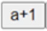 a+1按钮
